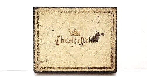 Large Antique Chesterfield Cigarettes Empty Tin