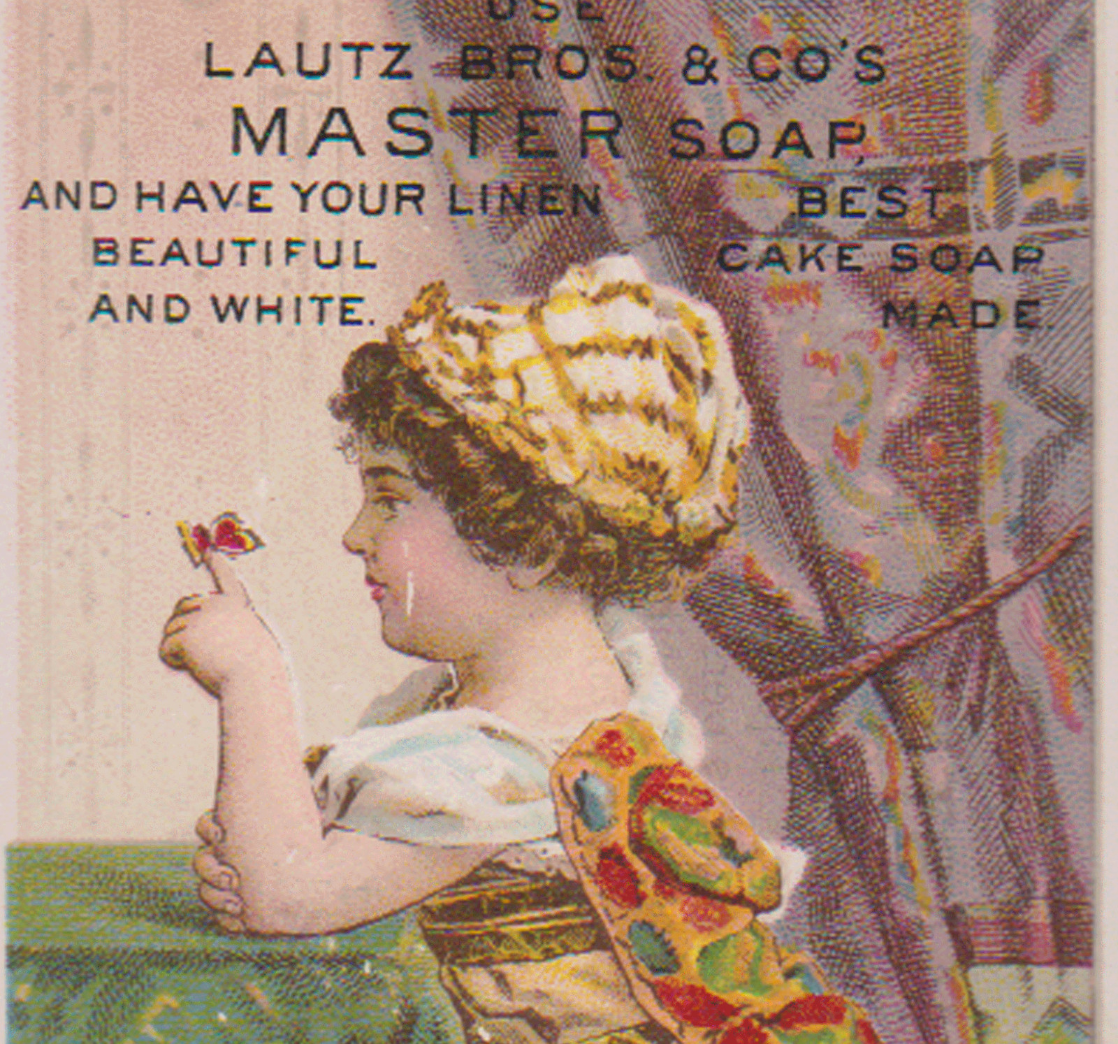 LAUTZ BROS & CO’S MASTER (LINEN) SOAP,BEST SOAP MADE & ORNATE DRESSED GIRL X811