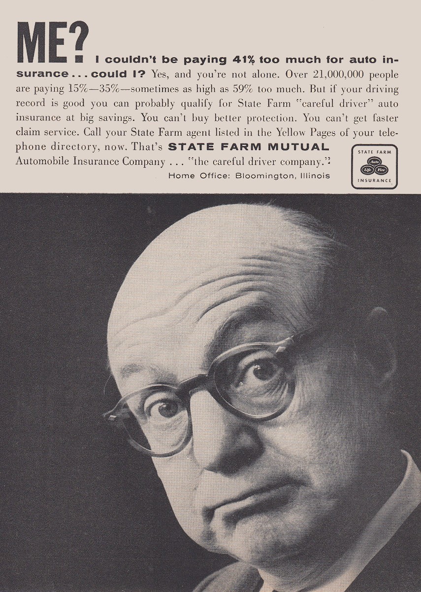 1958 State Farm Insurance: Me I Couldn’t Be Paying Vintage Print Ad