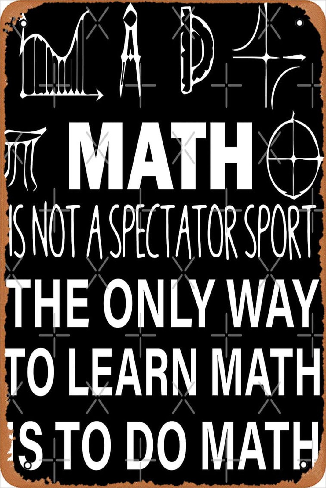 Yzixulet Math is not a spectator sport Poster Metal Tin Sign Vintage 8×12 Inch