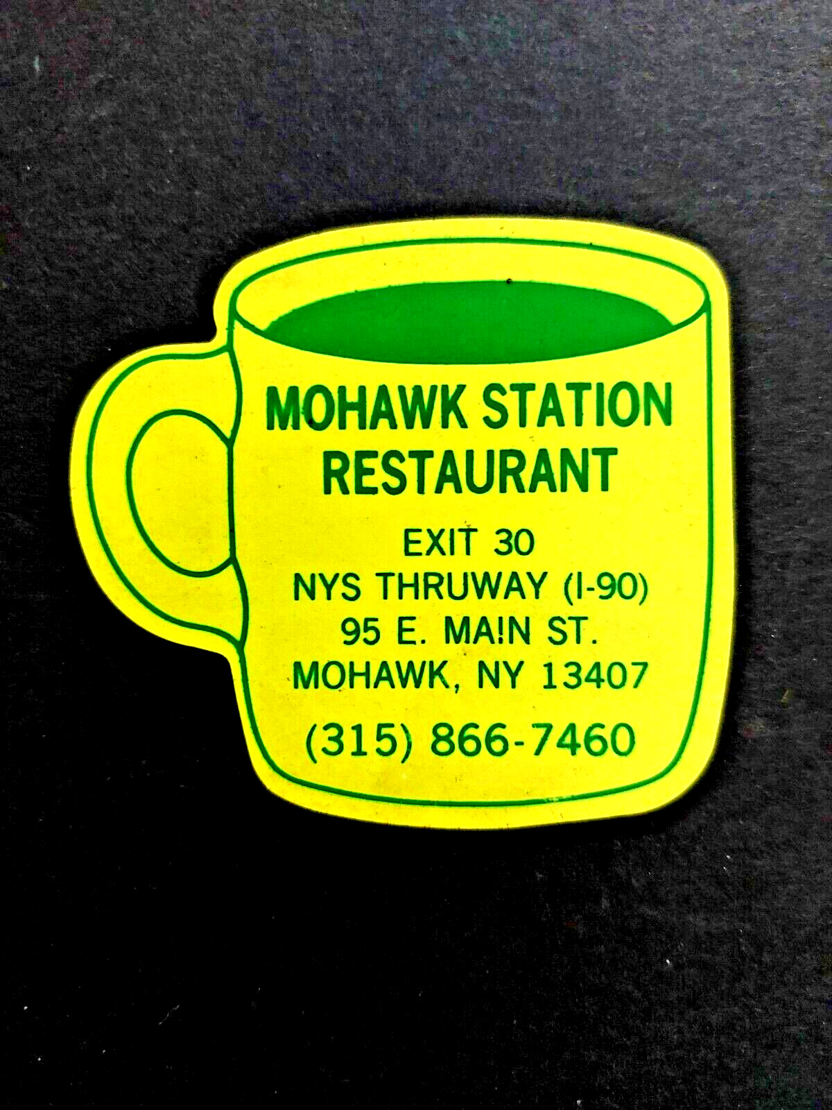 MOHAWK STATION RESTAURANT EXIT 30 95 EAST MAIN ST MOHAWK NY ~ Advertising Magnet