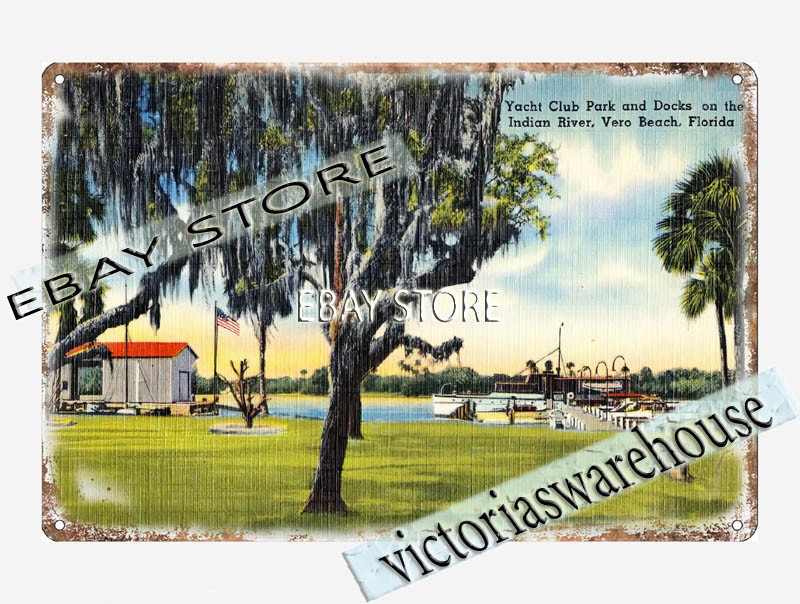 1930-45 Yacht Club park Decks Indian River, Vero Beach, Florida tin sign