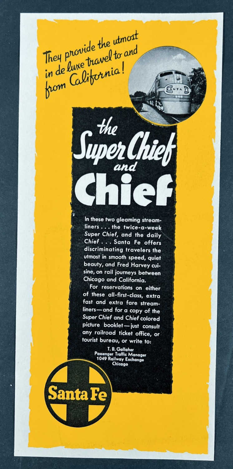 1942 Santa Fe Super Chief & Chief DeLuxe Railway Travel CA Fred Harvey Print AD