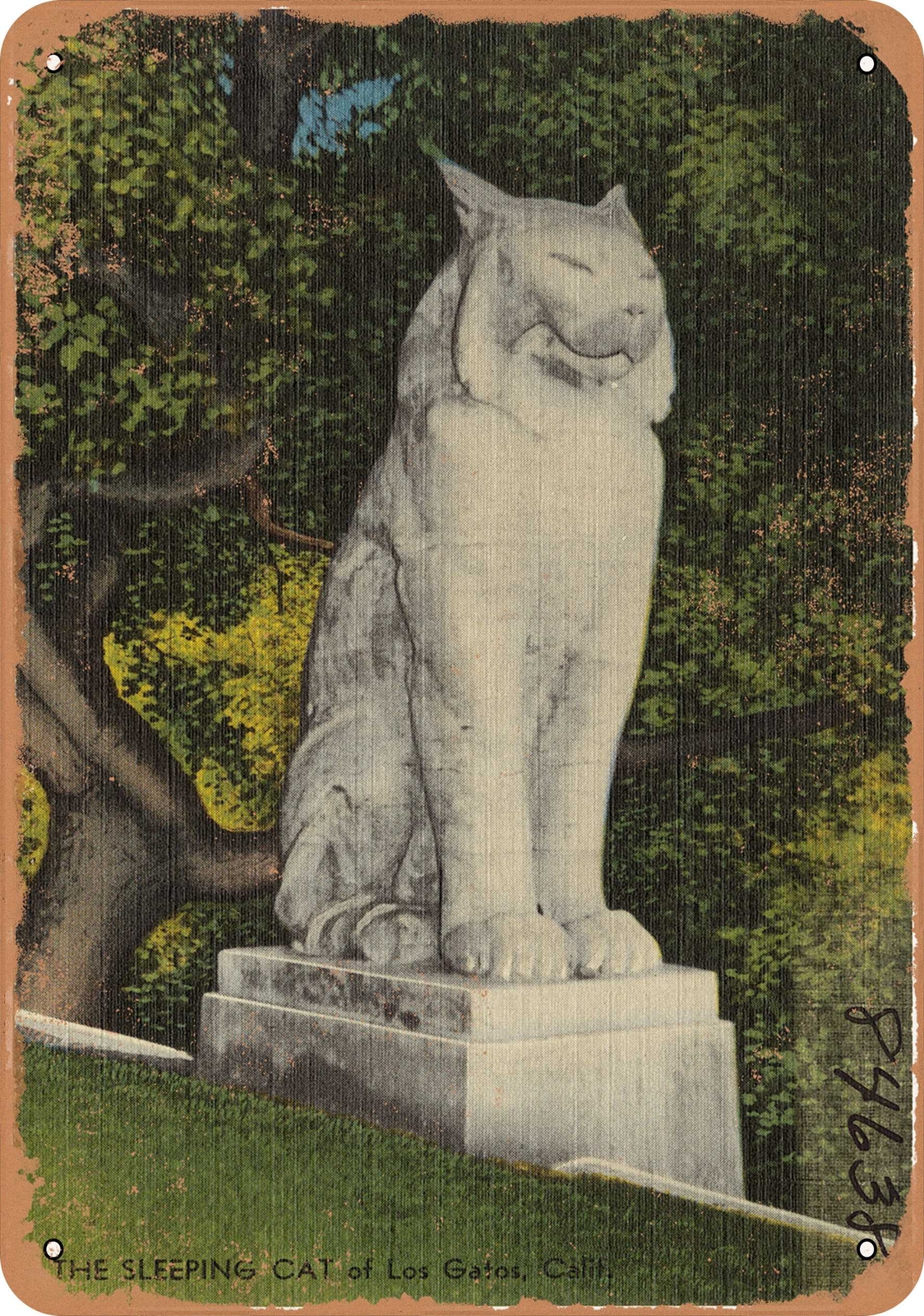 METAL SIGN – California Postcard – The Sleeping Cat of Los Gatos, Calif.