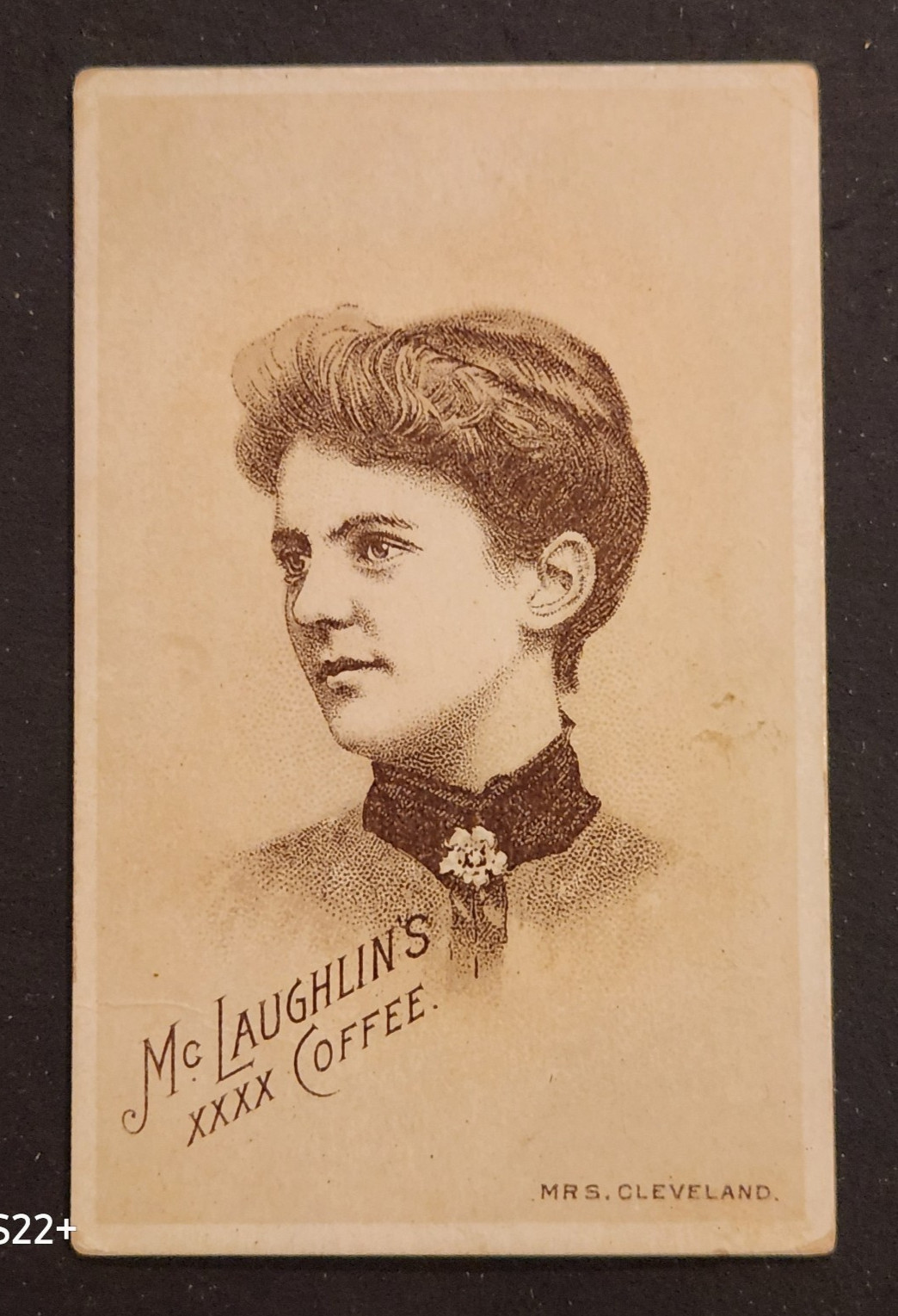 1880’s Trade Card W.F. McLaughlin XXXX Coffee First Lady Frances Cleveland