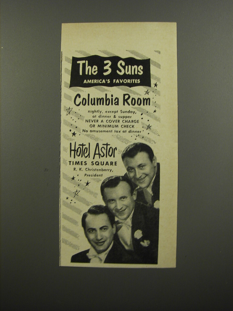 1953 Hotel Astor Ad – The 3 Suns America’s Favorites Columbia Room