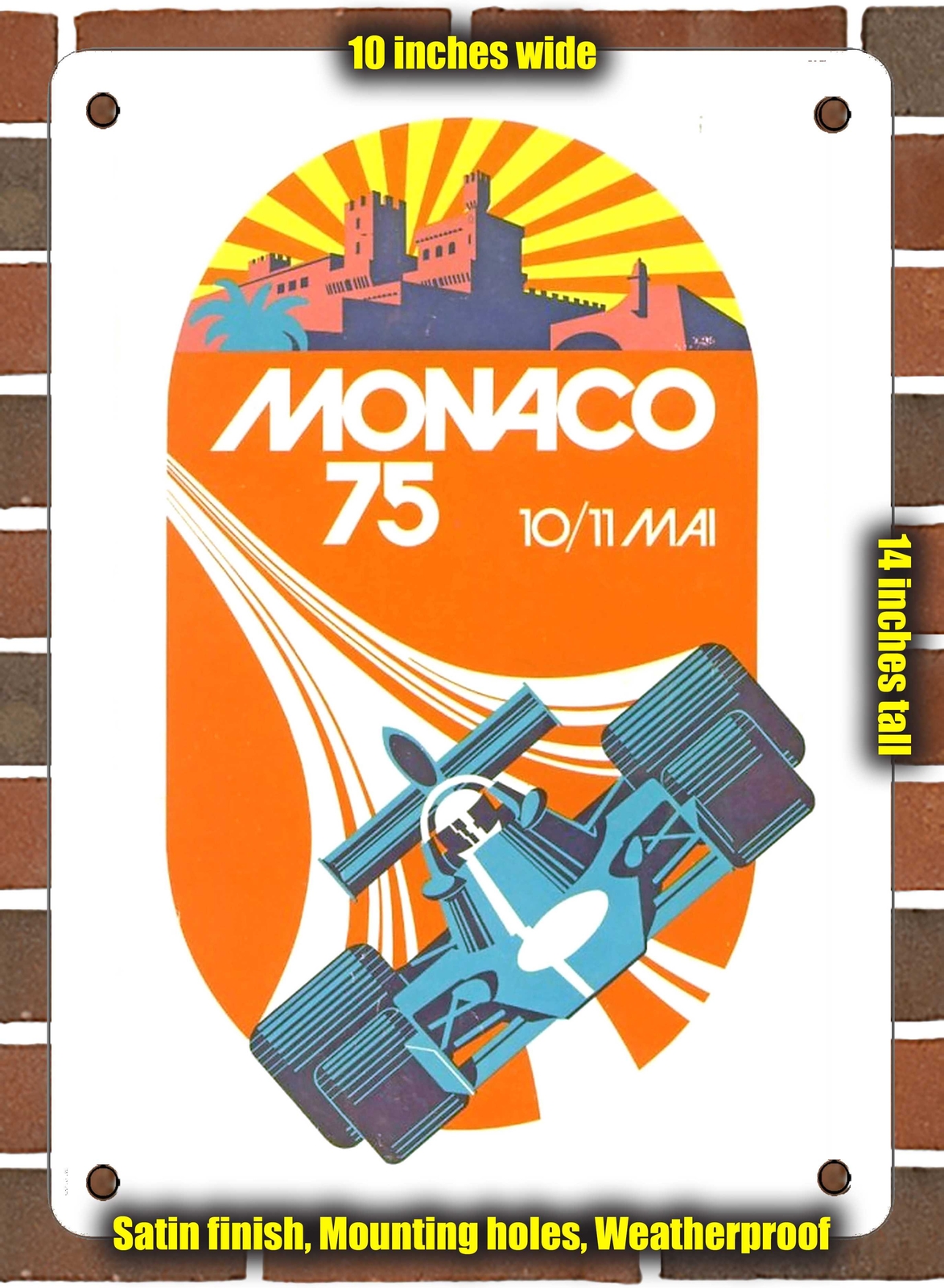 METAL SIGN – 1975 Monaco 75 – 10×14 Inches