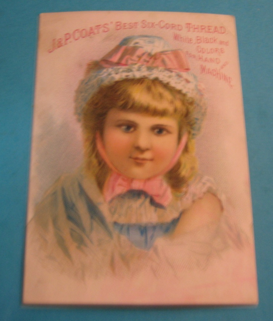 ANTIQUE 1800s VICTORIAN TRADE CARD ADVERTISING J & P COATS SEWING THREAD