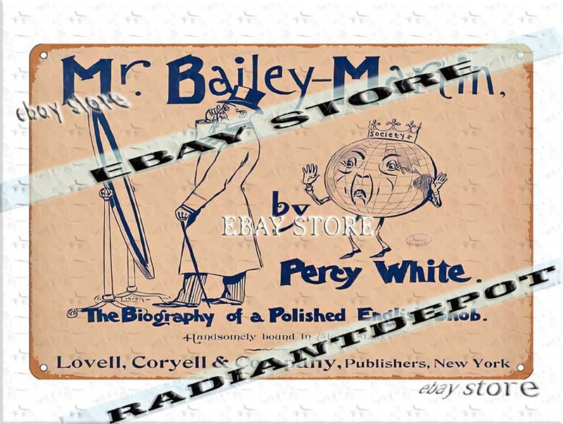 Tin Sign 1890s Mr Bailey Martin Literary Book Poster cool garage accessory