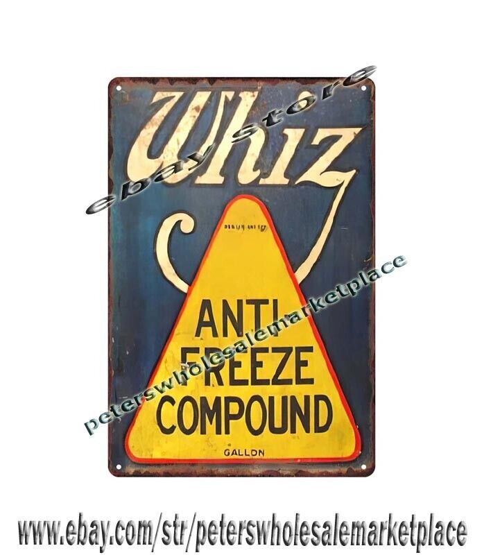 WHIZ Anti-Freeze Compound Oil metal tin sign best home decor items