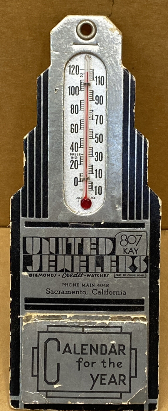 RARE 1940 VINTAGE UNITED JEWELERS SACRAMENTO CALENDAR & THERMOMETER 8”CARDBOARD
