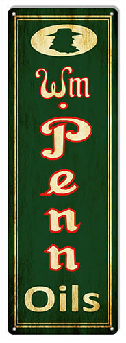 Wm Penn Oils Reproduction Vintage Metal Sign 8×24
