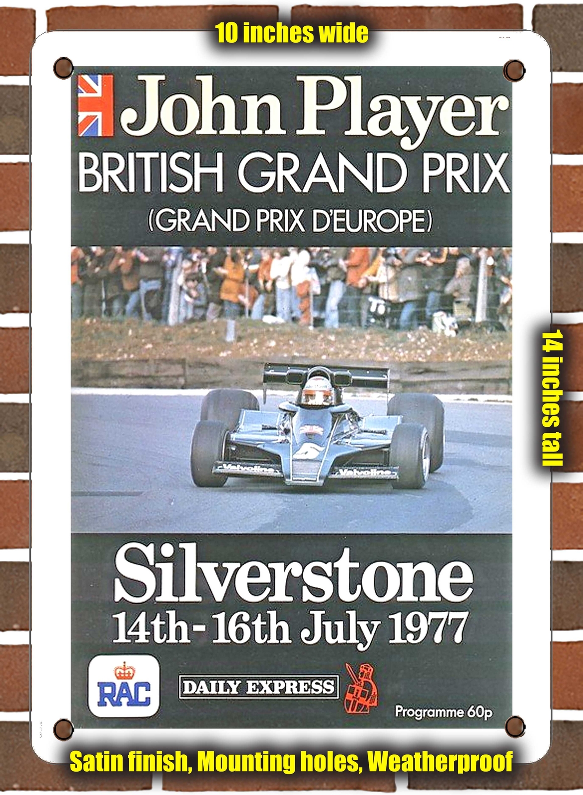 METAL SIGN – 1977 John Player British Grand Prix Grand Prix d’Europe Silverstone