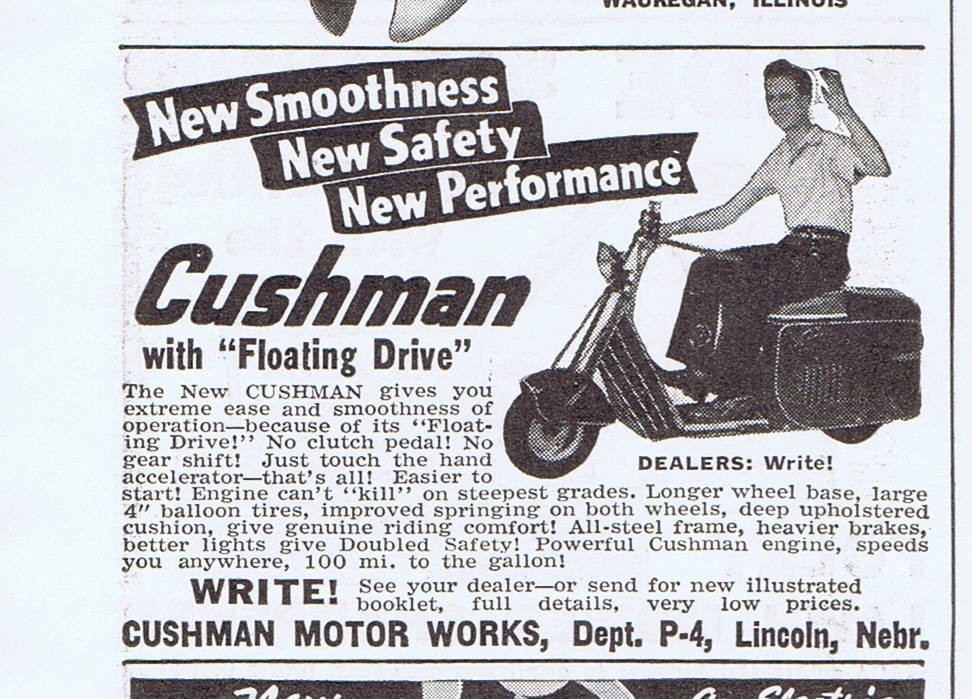 1941 & 1950’s Original Ads – CUSHMAN MOTOR WORKS, LINCOLN, NE – 4 ADS!!!