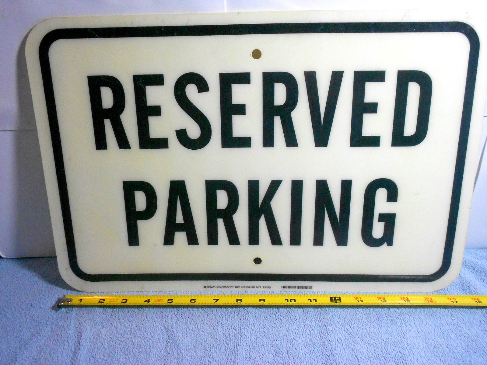 VINTAGE ORIGINAL 18 x 12 in RESERVED PARKING STREET SIGN HEAVY PLASTIC X-98
