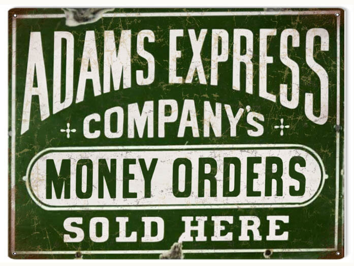 ADAMS EXPRESS CO MONEY ORDERS FOR SALE HERE 12″ HEAVY DUTY USA METAL ADV SIGN