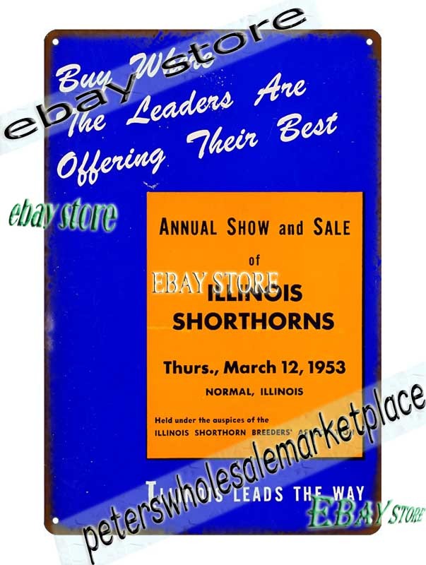 1953 Normal Illinois Annual Illinois Shorthorn Sale Tin Sign western decor