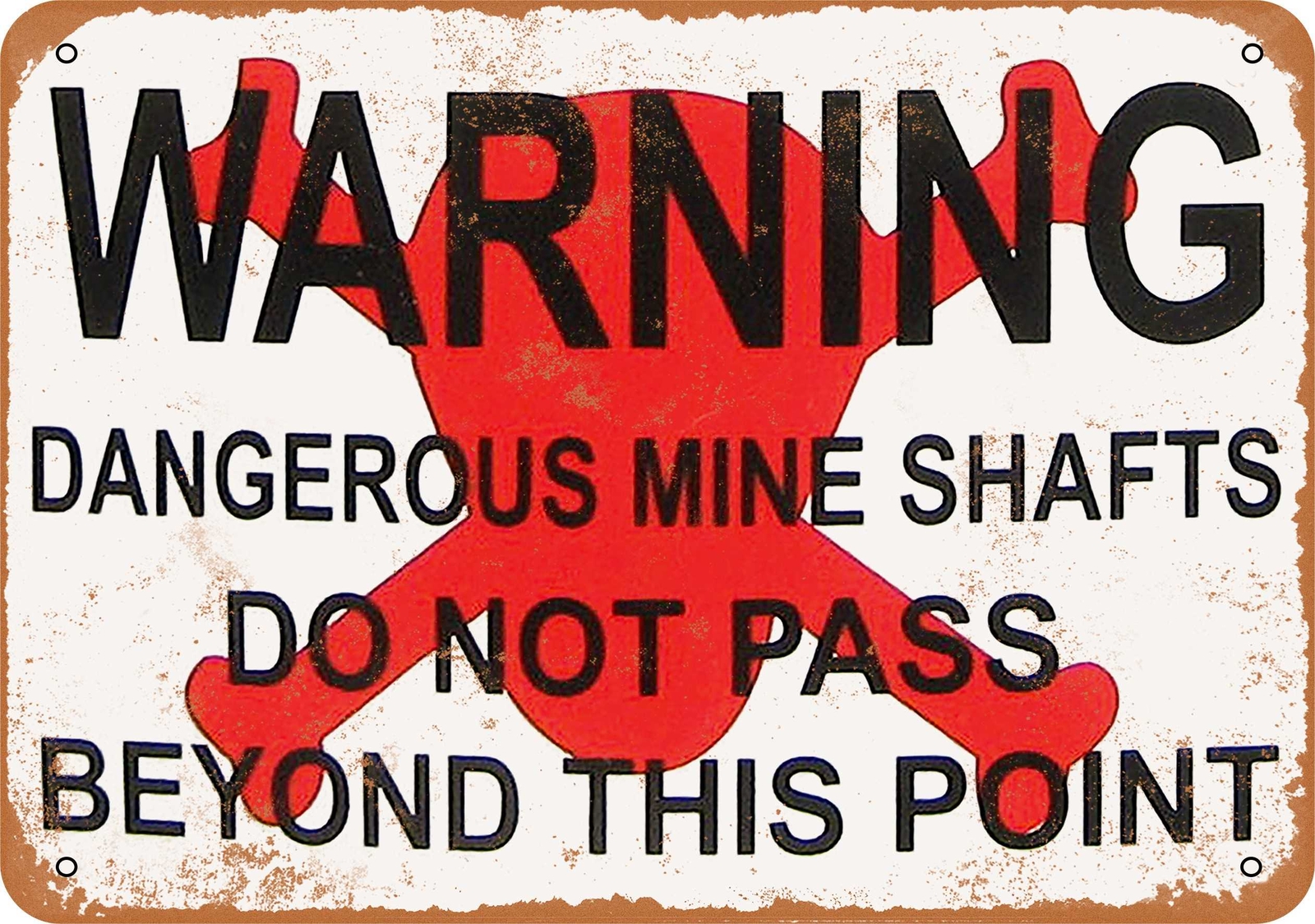 METAL SIGN – Warning Dangerous Mine Shafts – Vintage Look Reproduction