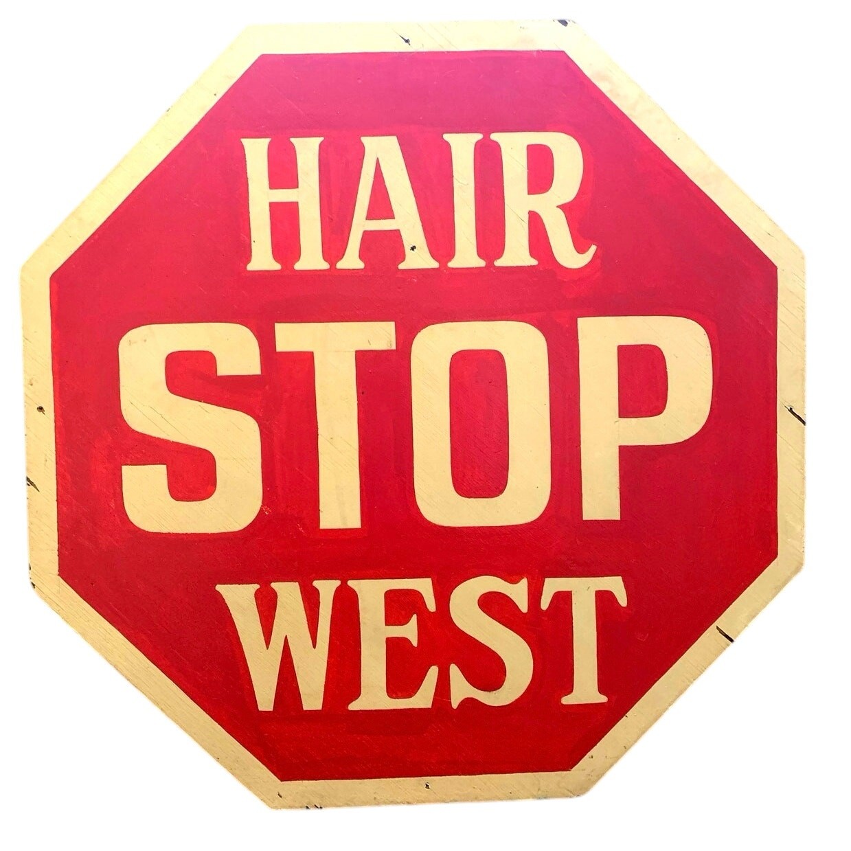 Hand Painted Hair Salon Advertising Sign Wooden Reads “Hair Stop West” 30 x 30”