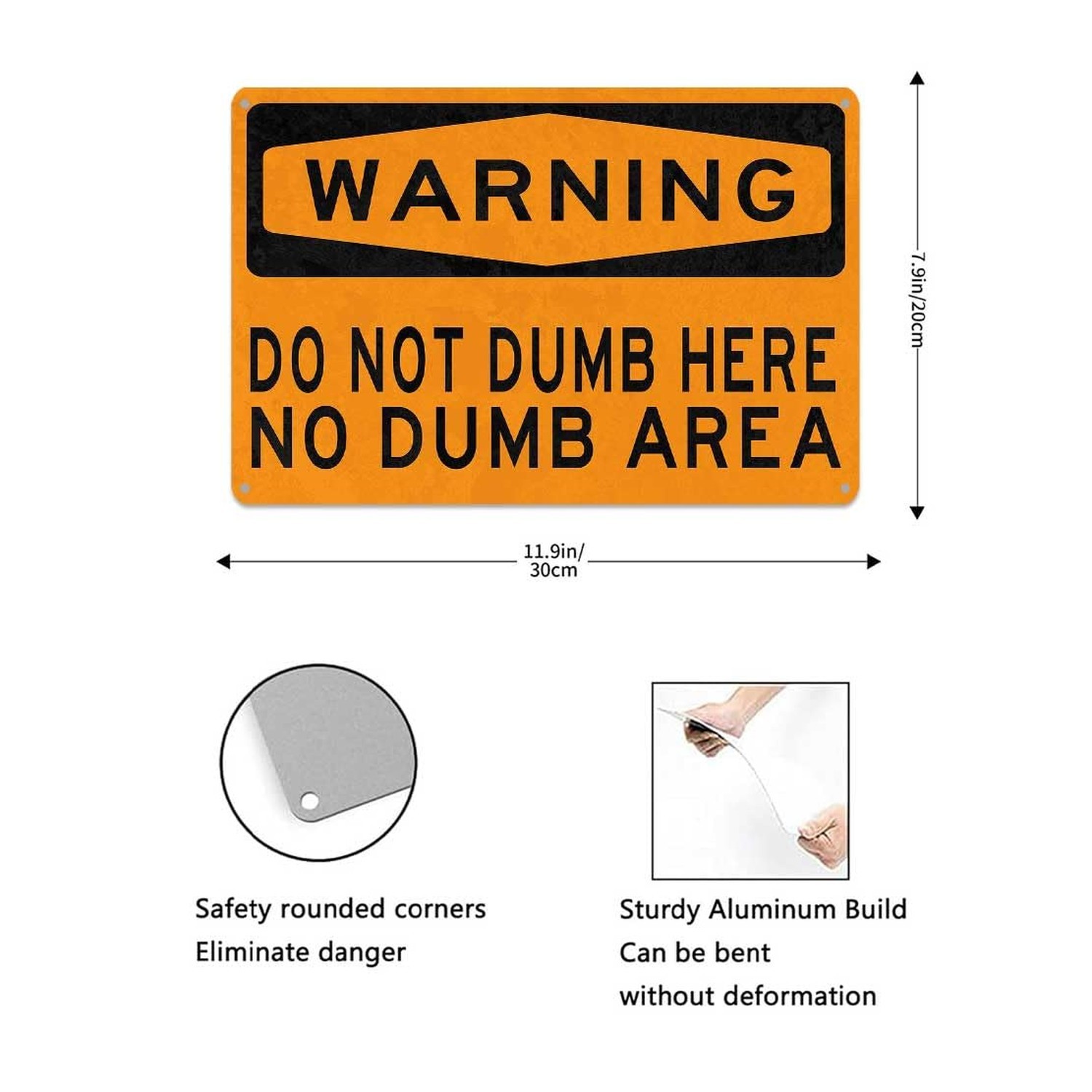 WARNING ‘Do Not Dumb Here No Dumb Area’ Aluminum Metal Sign 8×12 Inch – Offic…