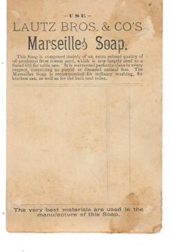 ANTIQUE VICTORIAN ADVERTISING CARD * LAUTZ BROS. & CO’S MARSEILLES SOAP 1800’S