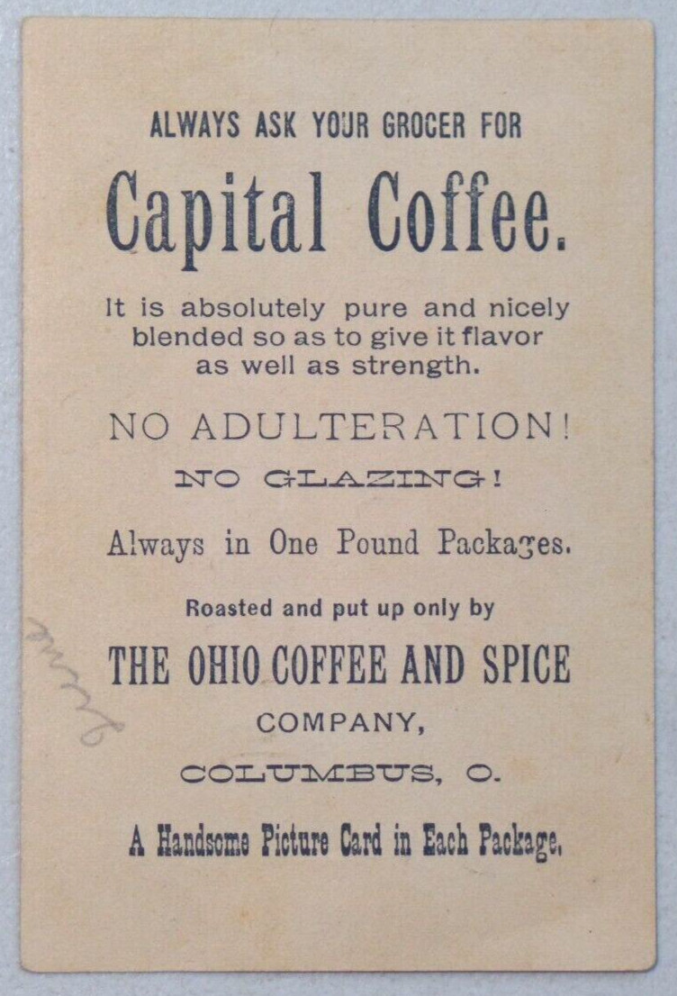 Capital Coffee Ohio Coffee & Spice Co Columbus Ohio Advertisement Trade Card 671