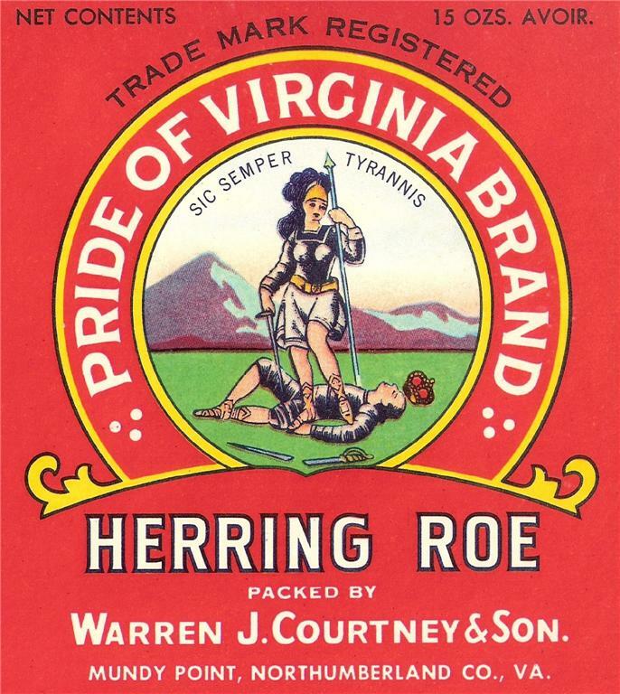 Pride of Virginia Herring Roe Can Label Warren J. Courtney Mundy Point, Va. 15oz