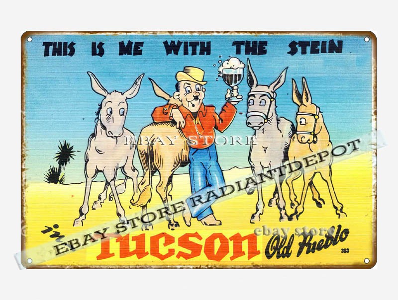 tin sign 1930s-40s This is me with the stein Tucson Arizona picture art wall