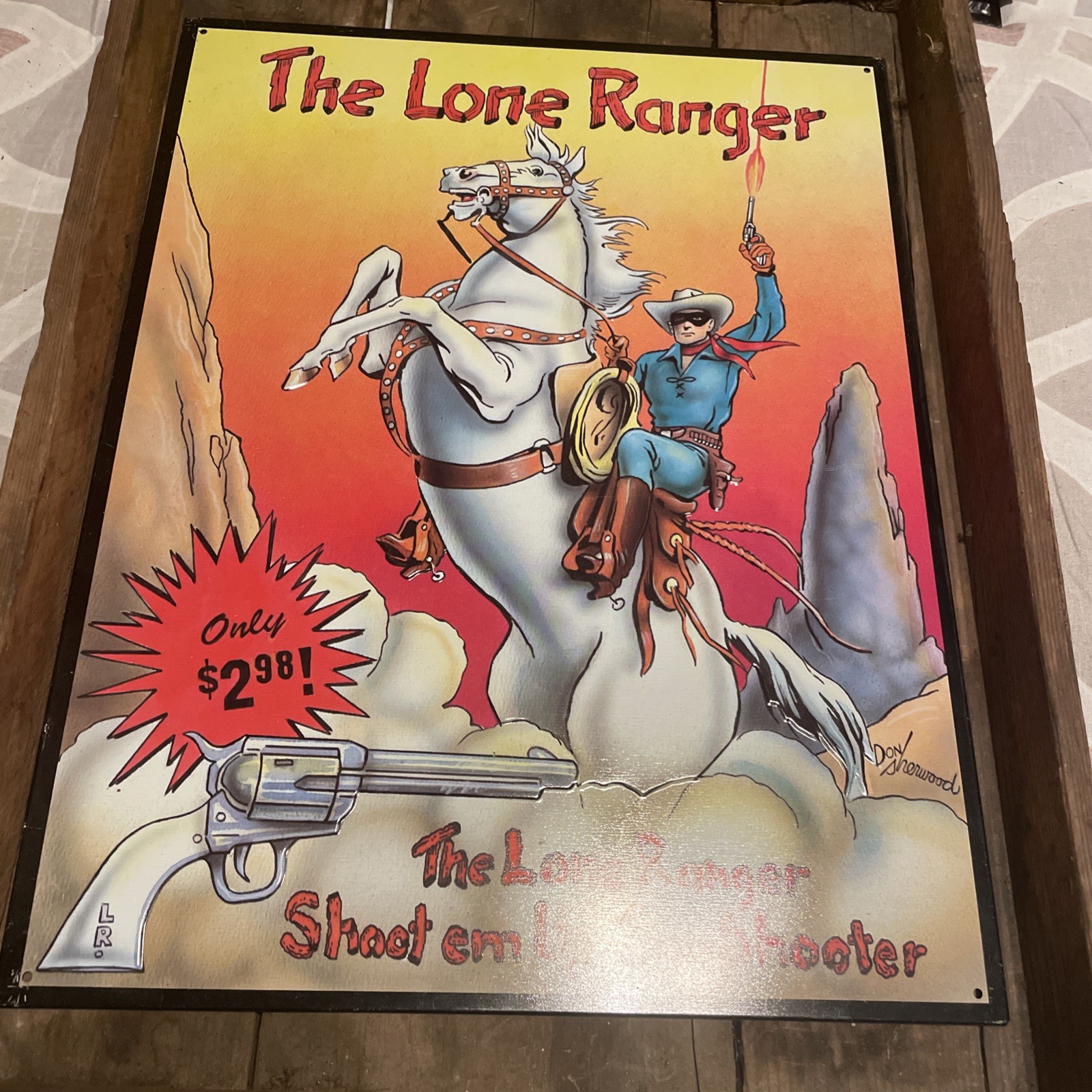 LONE RANGER SHOOT EM UP SIX SHOOTER PALLADIUM MEDIA ENTERPRISES METAL SIGN 1991