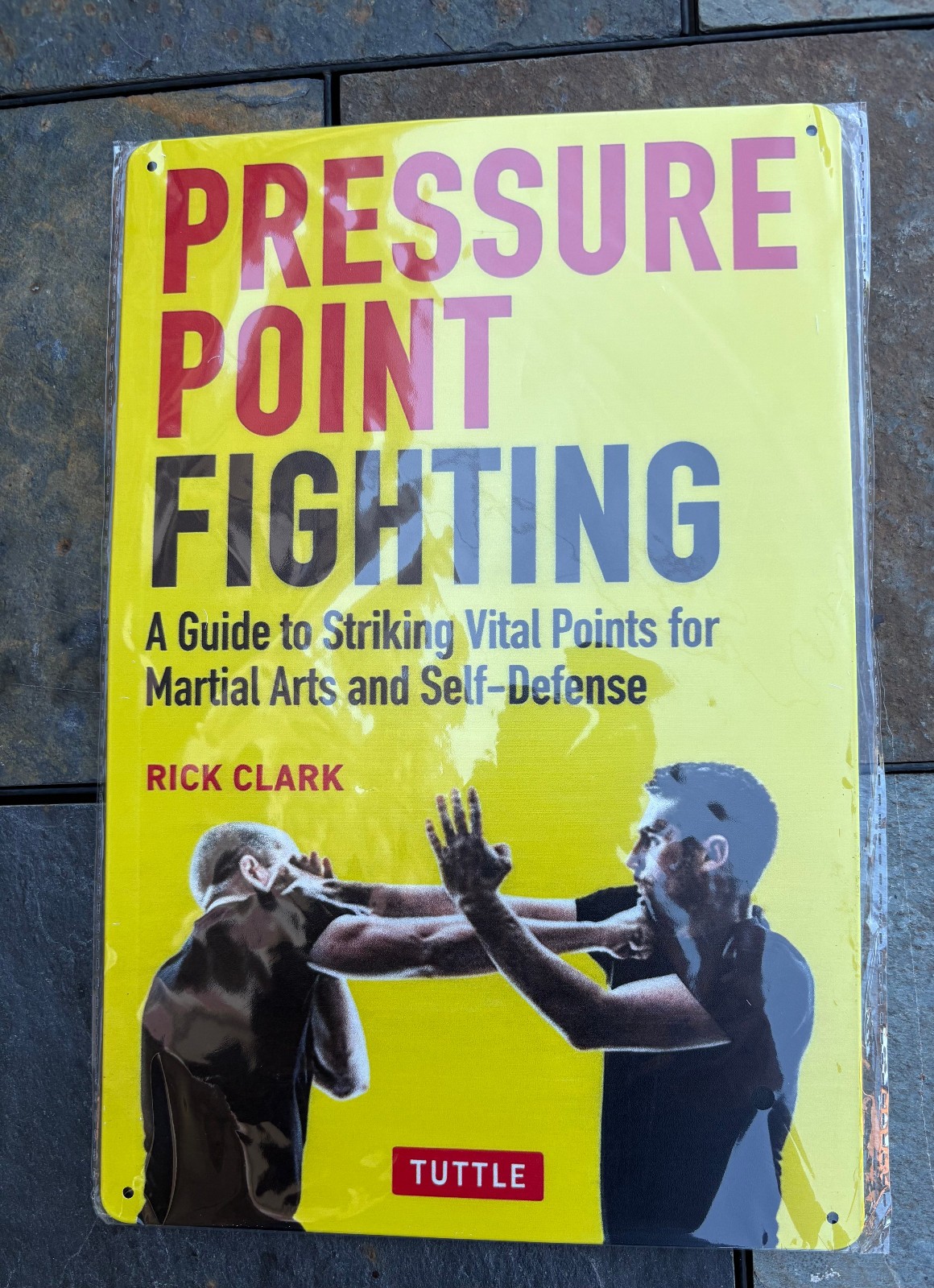 Rick Clark Pressure Point Fighting Guide Metal Sign Plaque for Display