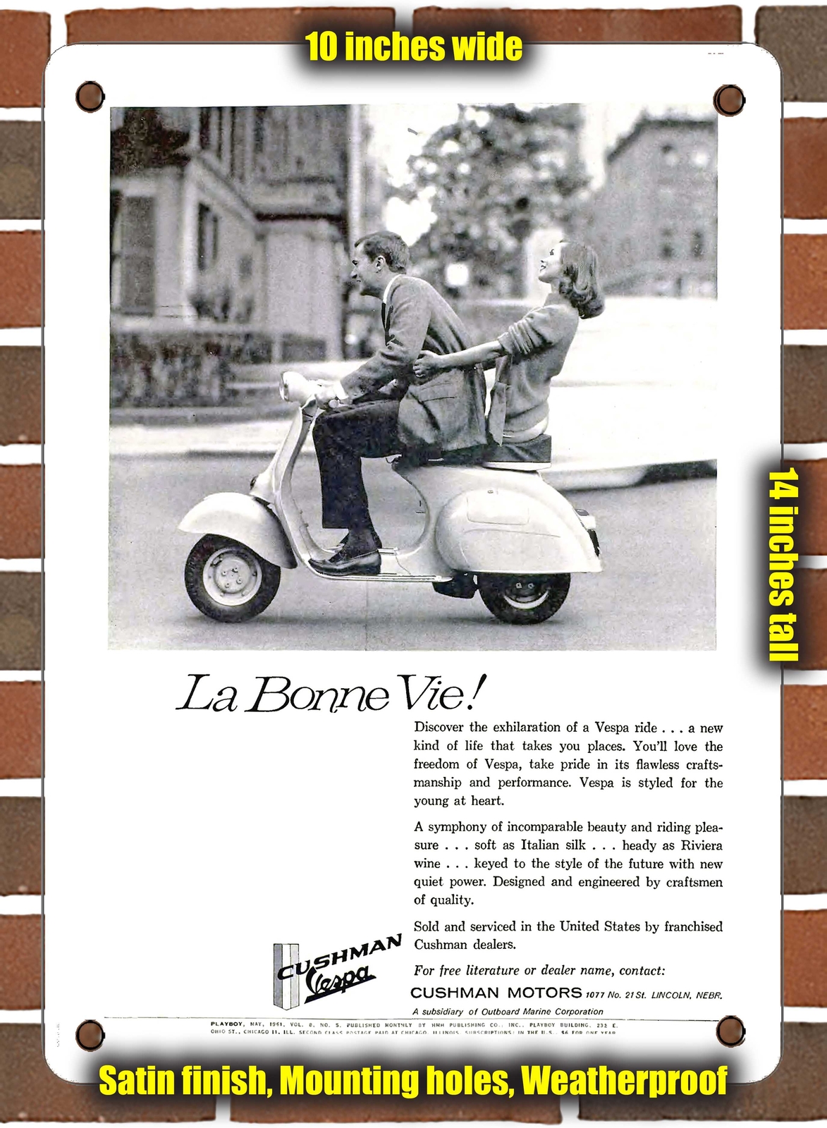 Metal Sign – 1961 Cushman Vespa The good life – 10×14 Inches