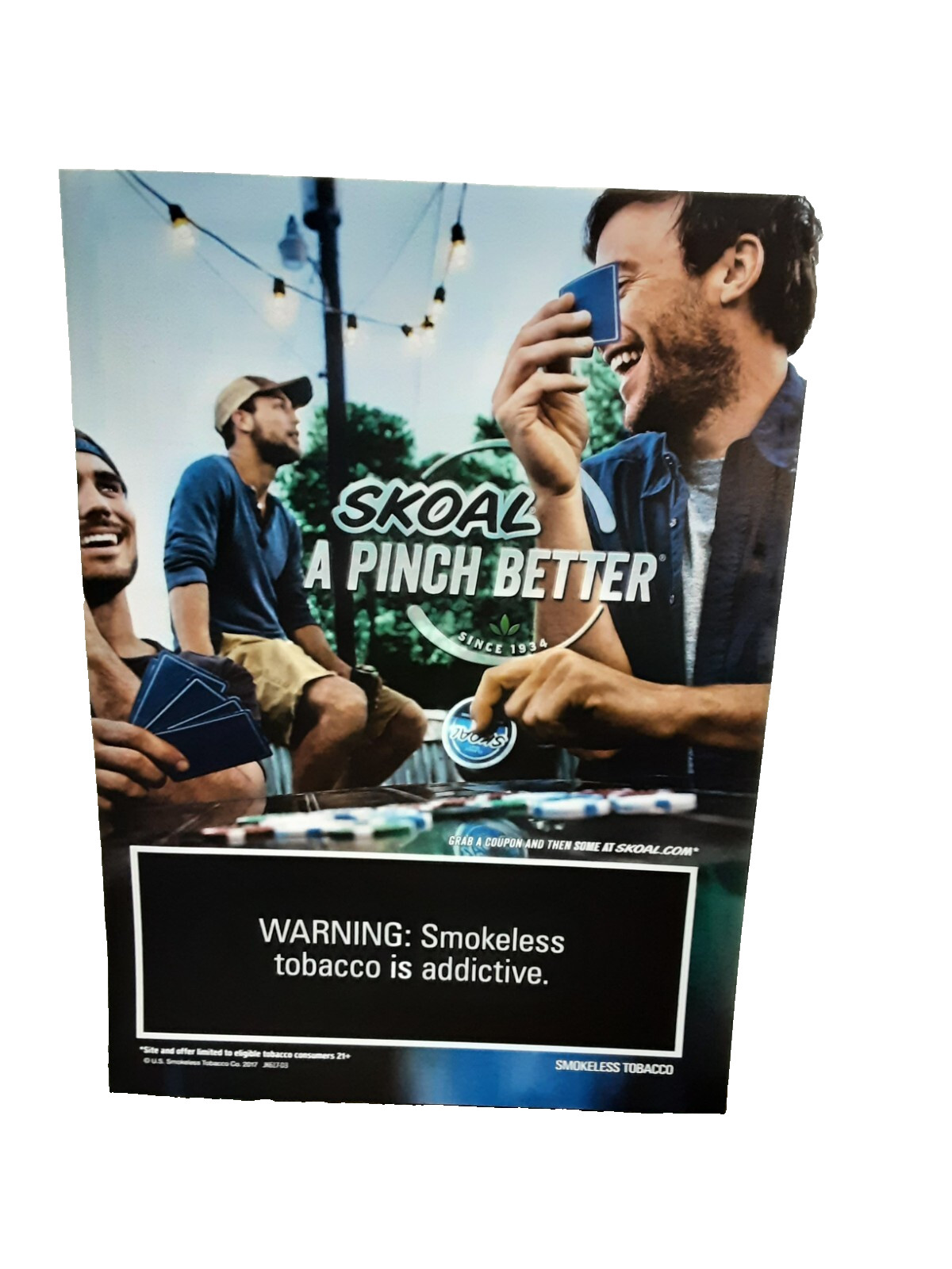 2017 Skoal Tobacco A Pinch Is Better Original Print ad Advertisement