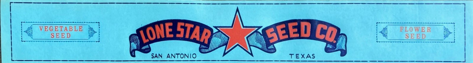 1940’s 34 Inch Wide LONE STAR SEED SIGN /or Box Label Paper Sign, Big Texas Sign