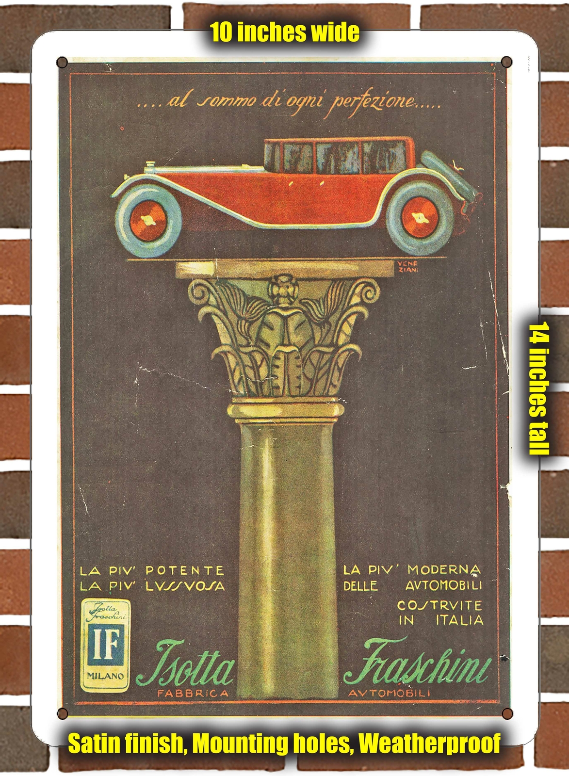 Metal Sign – 1920s Isotta-Fraschini- 10×14 inches
