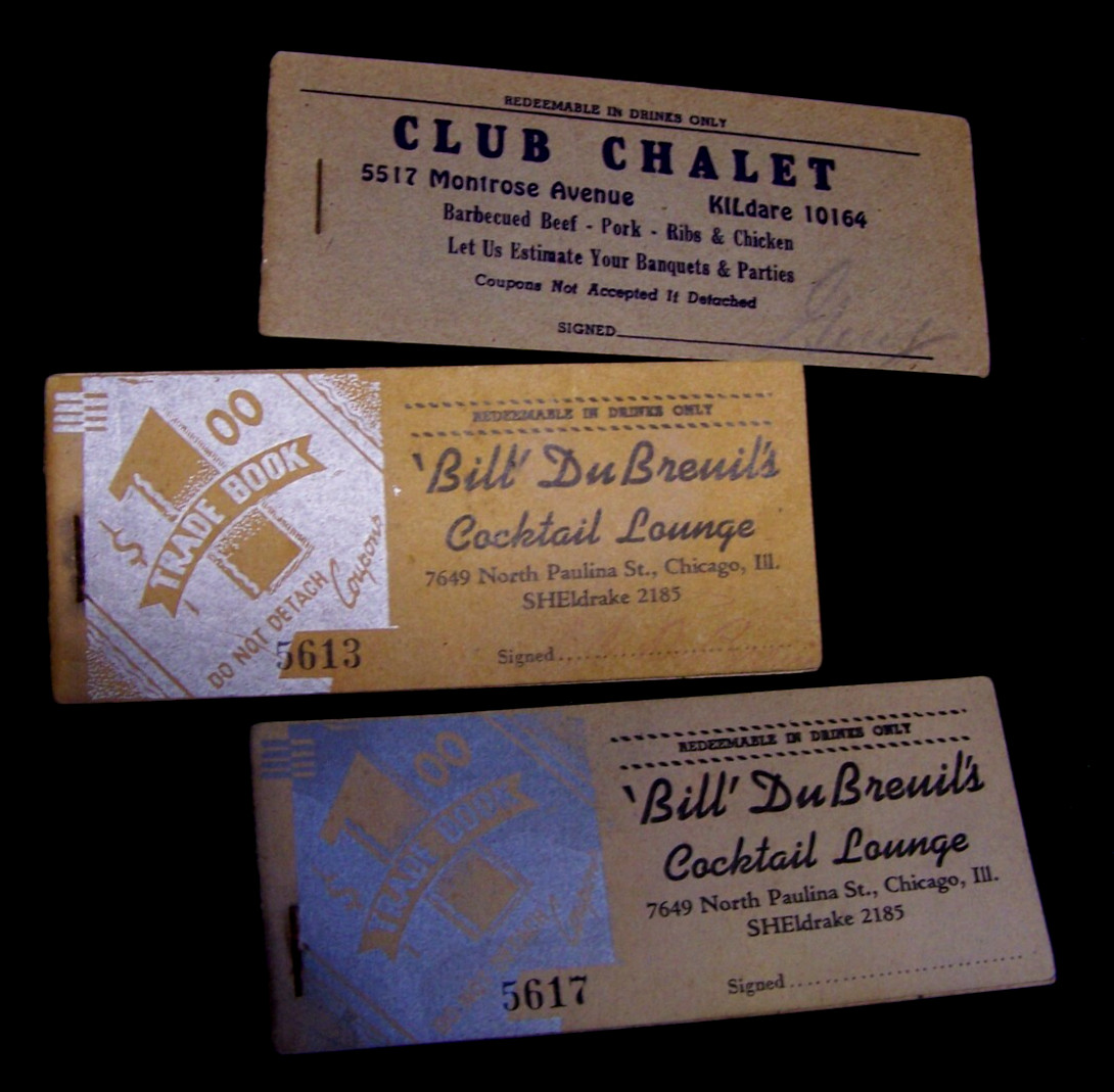 3 LOT~CHICAGO 1940’s CLUB CHALET & ‘BILL’ DuBREUIL’S 1 DOLLAR COUPON BOOK UNUSED