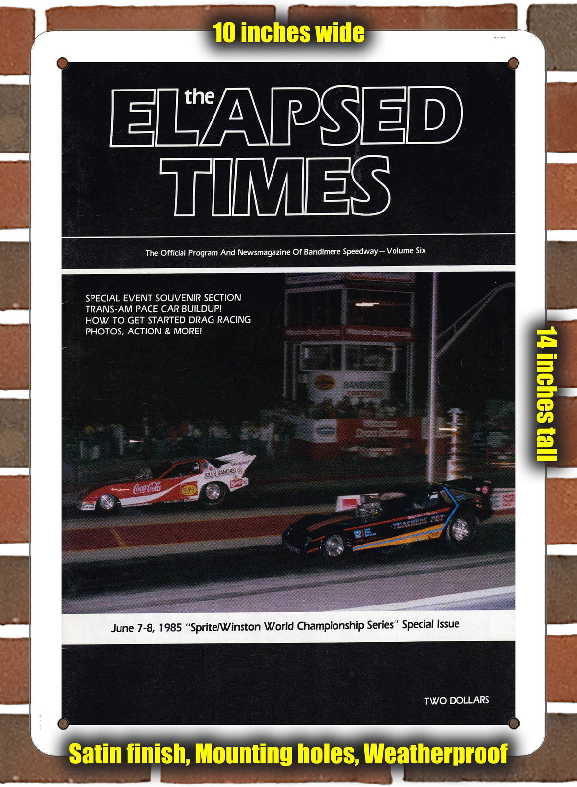 Metal Sign – 1985 Bandimere Speedway Racing Program – 10×14 inches