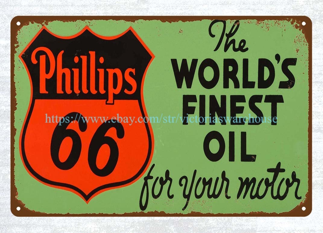 PHILLIPS 66 THE WORLD’S FINEST OIL metal tin sign garage banners
