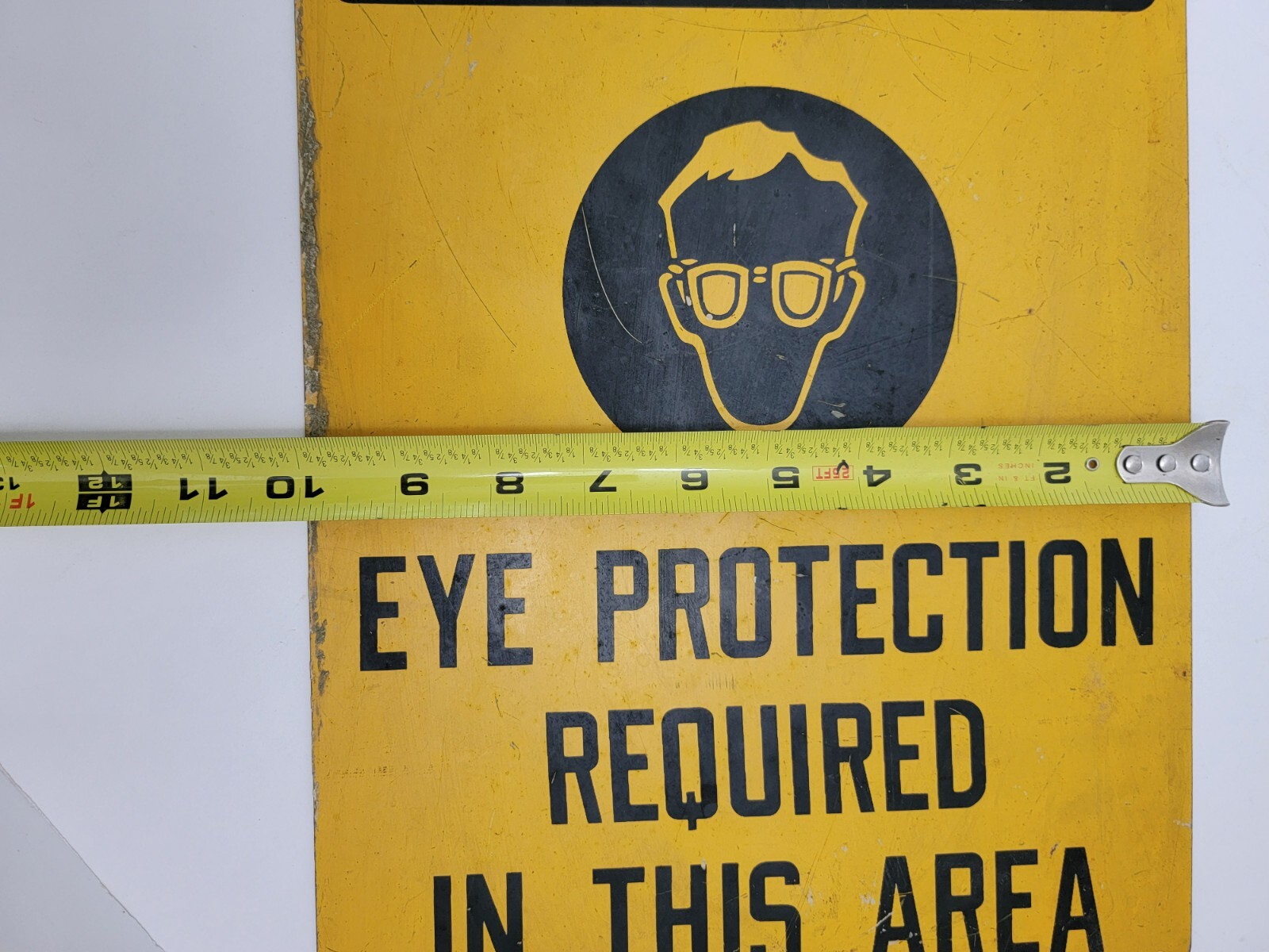 Original Sign Caution Eye Protection Required in the area 14” x 10”
