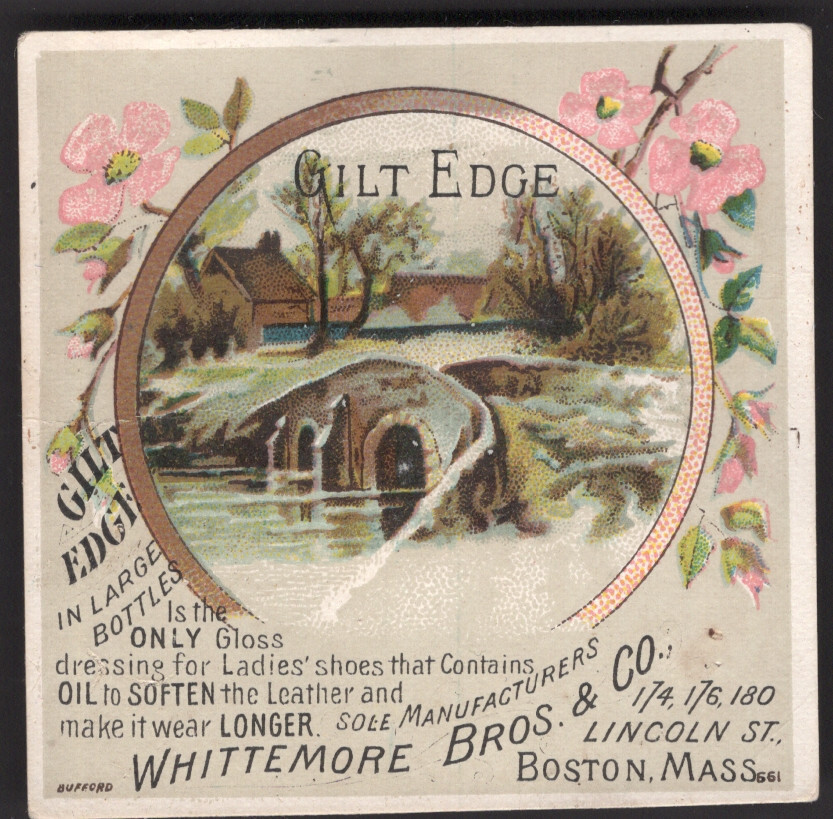 1880’s BOSTON MA, WHITMORE BROs ~ GILT EDGE POLISH, SMALL TRADE CARD V1102