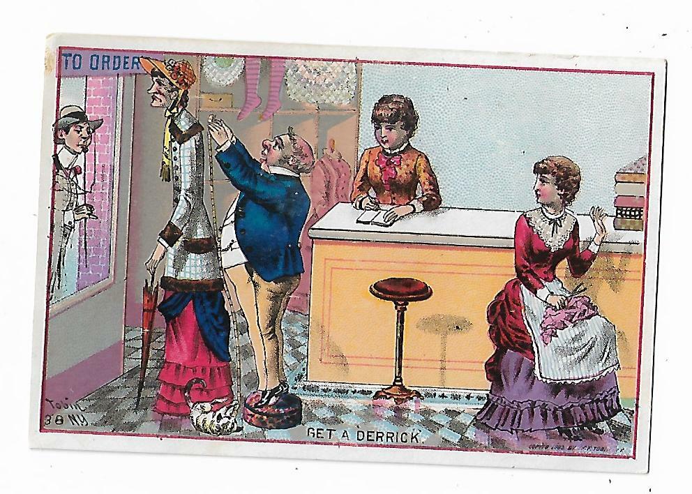 1883 TOBIN Card Tailor Clothing Store TOO TALL Woman Can’t Measure Get A Derrick