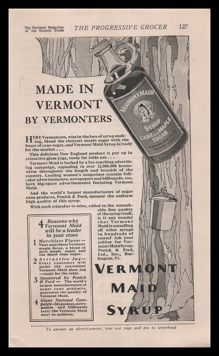 1929 Vermont Maid Syrup Penick & Ford Burlington “Made By Vermonters” Print Ad