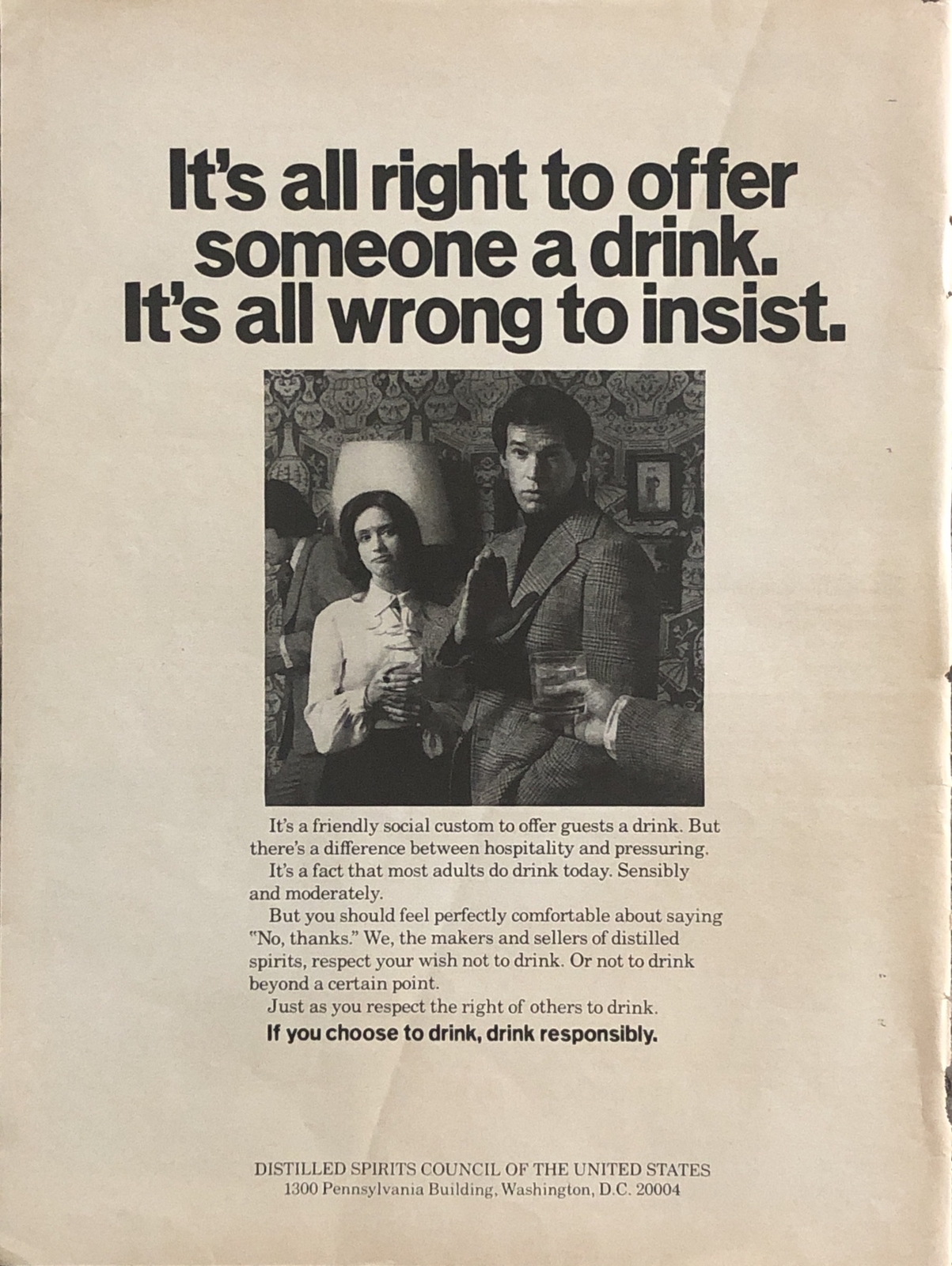 1974 US Distilled Spirits Council VTG 1970s 70s PRINT AD Wrong To Insist Drink
