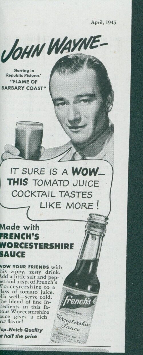 1945 French’s Worcestershire Sauce John Wayne Flame of Barbary Coast Ad LHJ6