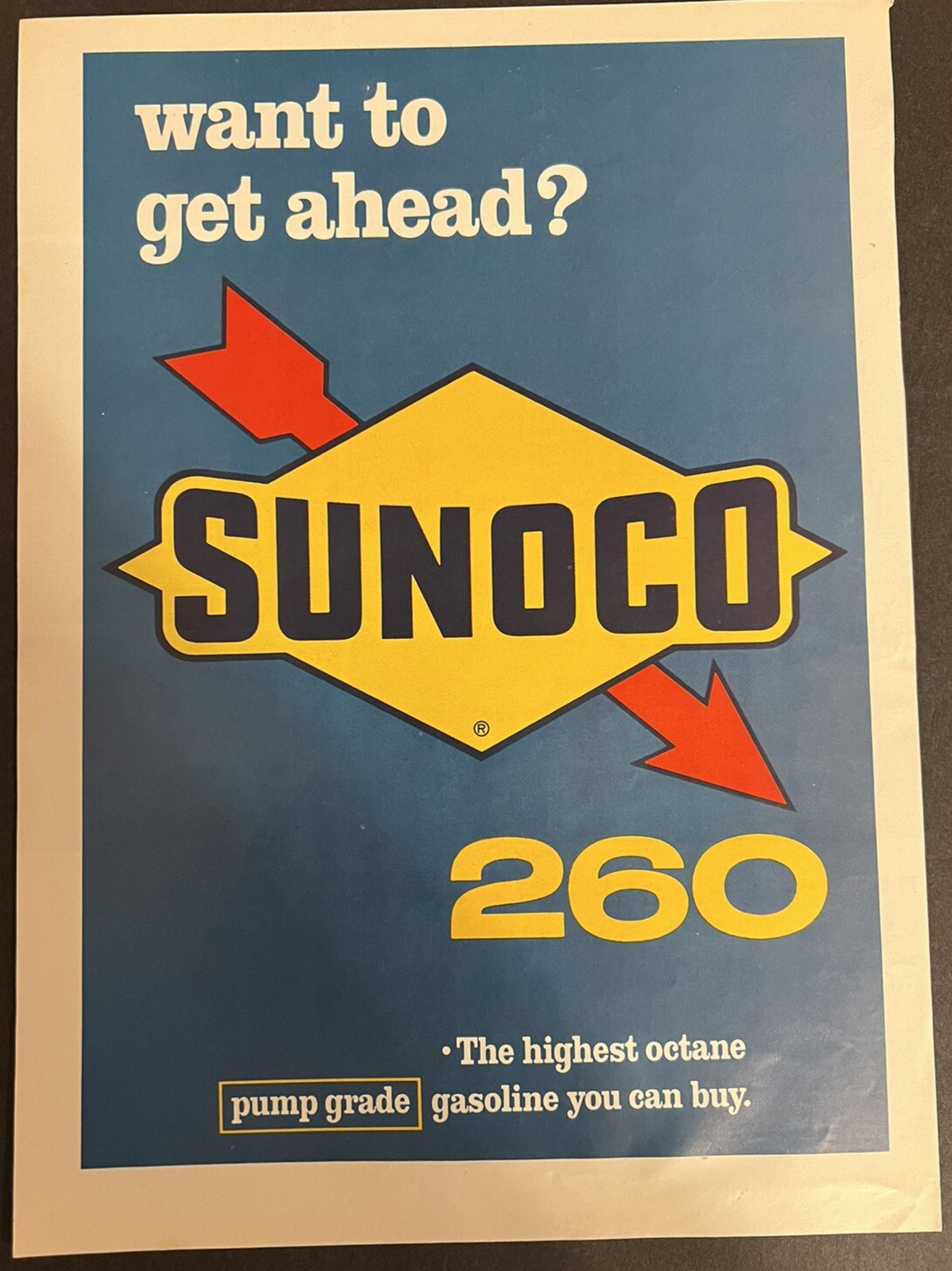 Vtg 1966 Sunoco 260 Highest Octane Pump Grade Gasoline Ad, Want to Get Ahead?