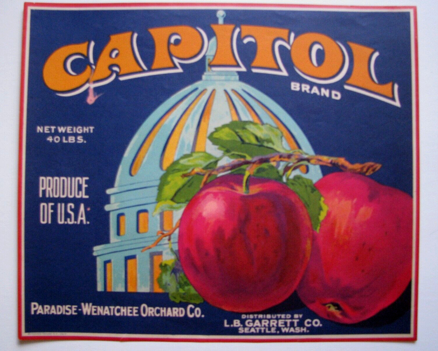 Original CAPITOL apple crate label Paradise-Wenatchee Orchard Company Seattle WA