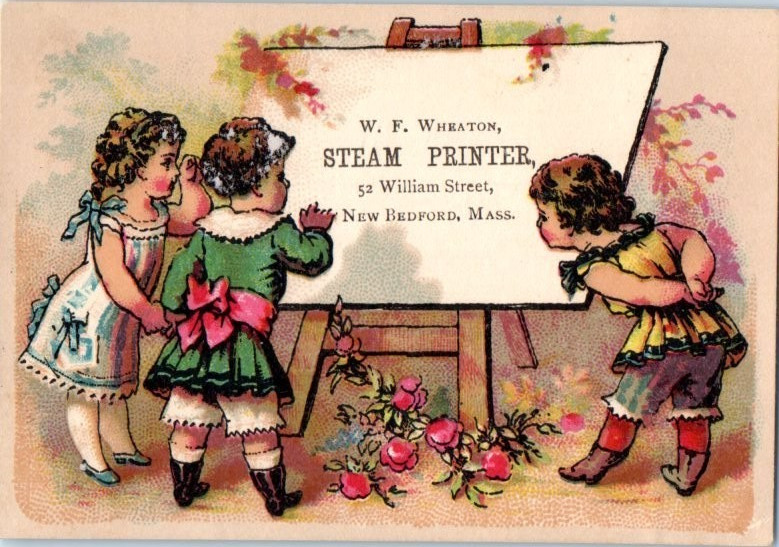 Victorian Trade Cards 1870-1880’s W.F. Wheaton, Steam Printer, New Bedford, MA
