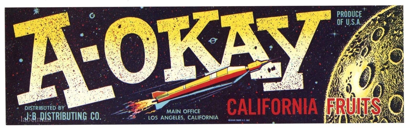 A-OKAY Brand, Rocket, Moon, Spaceship, Aviation *AN ORIGINAL FRUIT CRATE LABEL*