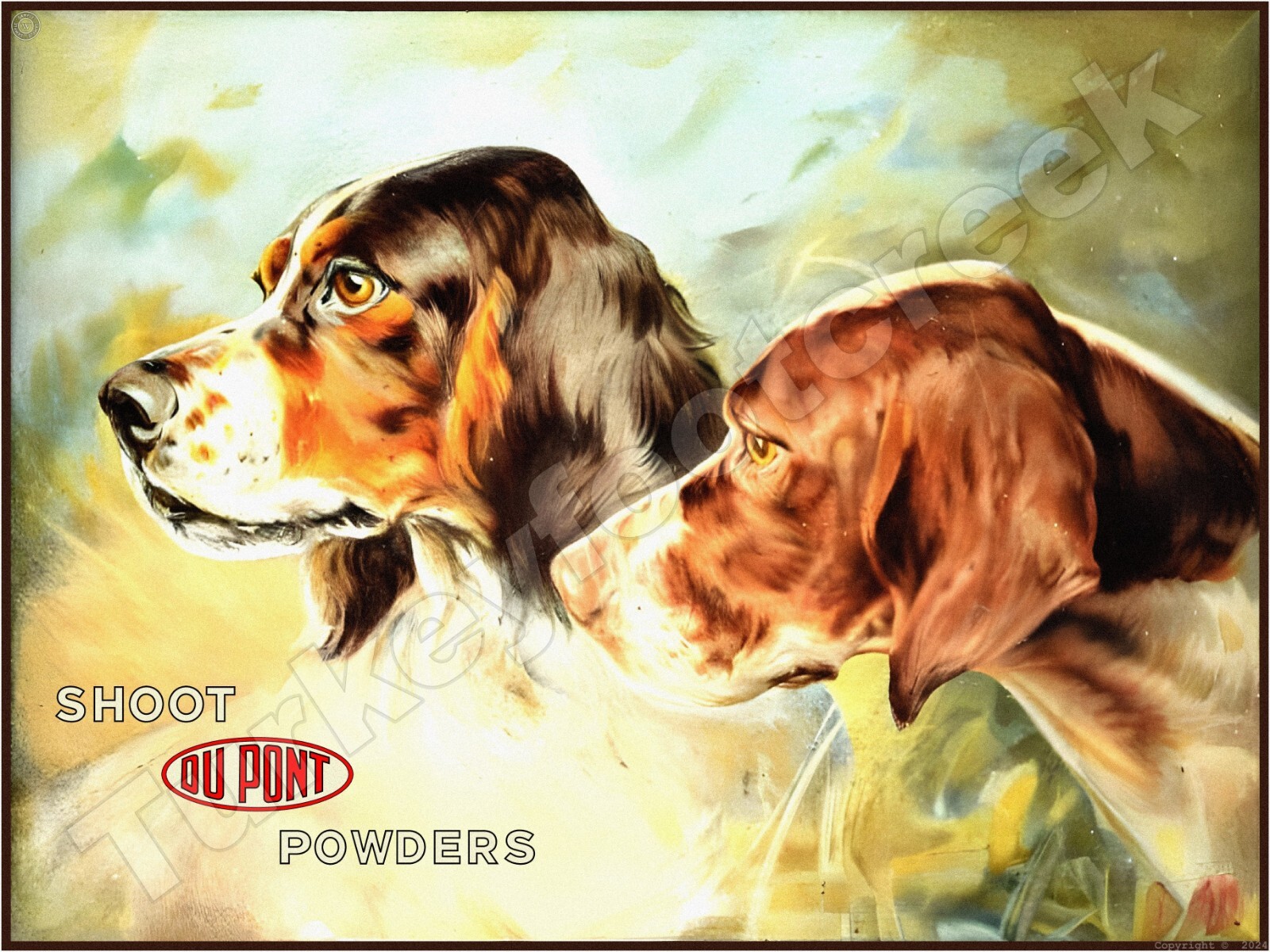 Shoot Du Pont Powders Metal Sign 3 Sizes to Choose From