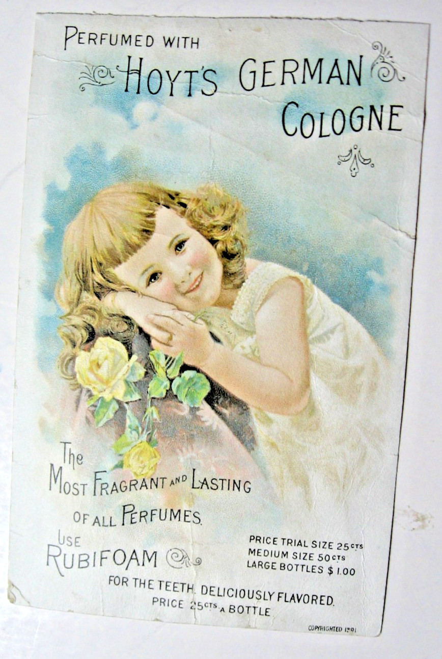 1891 era Hoyt’s German Cologne & Rubifoam for the Teeth Trade Card