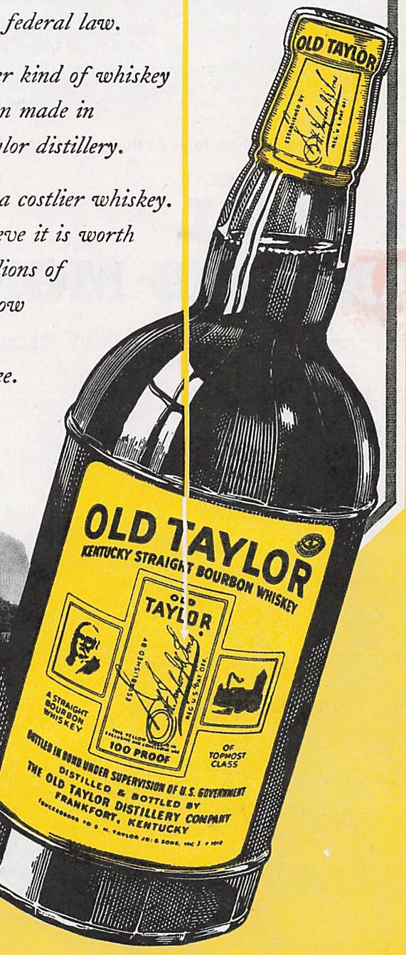 Old Taylor Print Ad Straight Bourbon Whiskey Advertising Distillery Vintage 1942